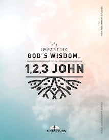 Adult Discipleship Series, New Testament: 1,2,3 John