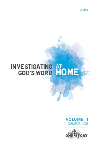 Investigating God's Word...At Home (ESV), Vol. 1