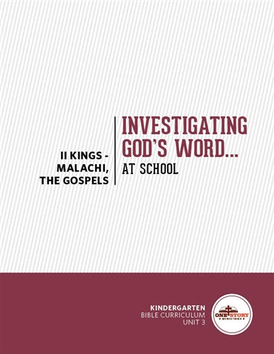 Investigating God's Word...At School, Kindergarten U3