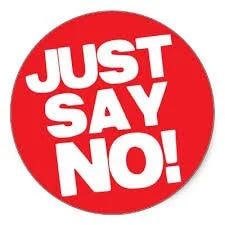 Just Say No...to Say Yes