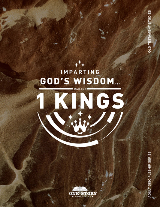 Adult Discipleship Series, Old Testament: 1 Kings