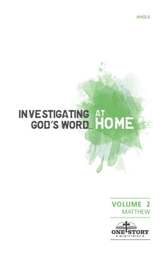 Investigating God's Word...At Home (ESV), Vol. 2