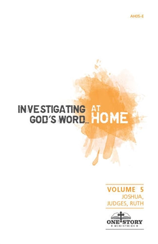 Investigating God's Word...At Home (ESV), Vol. 5