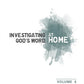 Investigating God's Word...At Home (ESV), Vol. 6