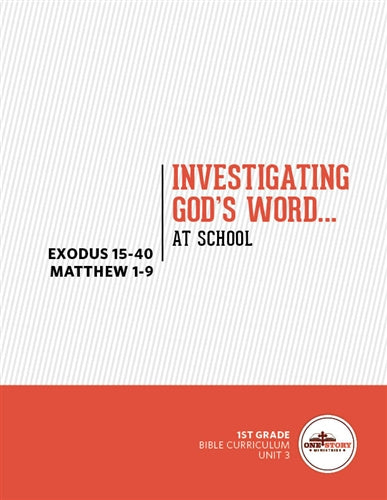 Investigating God's Word...At School, 1st Grade U3