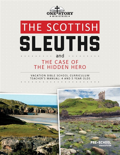The Scottish Sleuths and the Case of the Hidden Hero: Pre-School Teacher's Manual