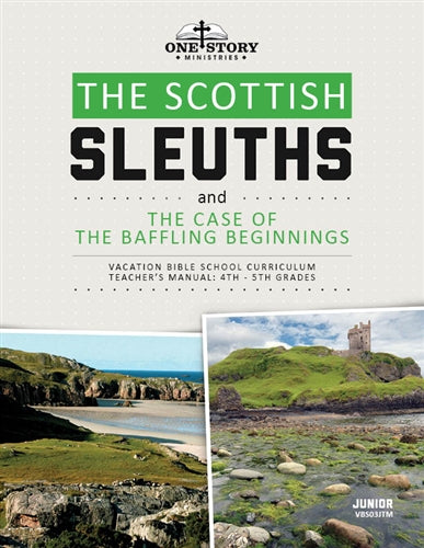 The Scottish Sleuths and the Case of the Baffling Beginnings: Junior Teacher's Manual