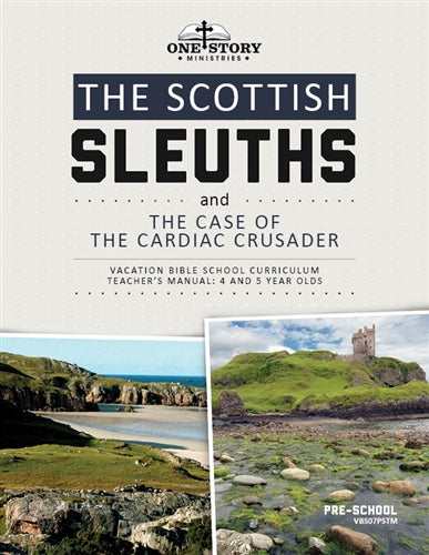 The Scottish Sleuths and the Case of the Cardiac Crusader: Pre-School Teacher's Manual