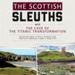 The Scottish Sleuths and the Titanic Transformation: Pre-School Teacher's Manual